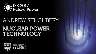Nuclear Power Technology — Prof. Andrew Stuchbery