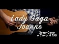 Lady Gaga - Joanne guitar cover/guitar (lesson/tutorial) w Chords & TAB /play-along/