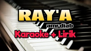 Karaoke Ray'a - Amr Diab ( Karaoke + Lirik ) Kualitas Jernih