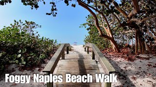 4K Foggy Mid-Day Beach Walk | Naples Florida Scenic Coastal Views | Relaxing Ocean Waves