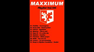 Maxximum Playlist Vol.105