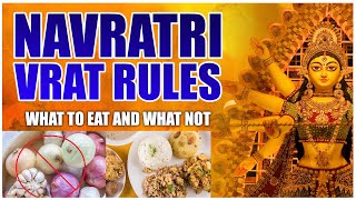 Navratri  Vrat Rules : What to eat and what not | navratri fasting rules | navratri vrat |