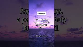 A person who truly loves you will never.... Psychology Facts #shorts #psychologyfacts #subscribe