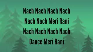 DANCE MERI RANI....  Guru Randhawa.... Nora Father song lyrics