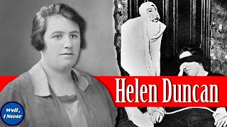 The Witch of World War II The Strange Story of Helen Duncan
