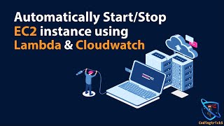 How to Automatically Stop/Start EC2 instances using AWS Lambda, Cloud Watch Events Scheduler