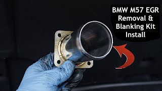 BMW M57 M57N EGR Removal \u0026 Blanking Kit Install