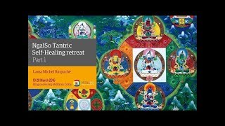 NgalSo Tantric Self Healing retreat with Lama Michel Rinpoche (Eng-Ita) - part 1