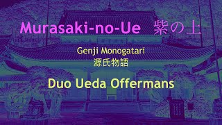 Murasaki-no-Ue (Genji Monogatari) • 紫の上 (源氏物語) by Duo Ueda Offermans