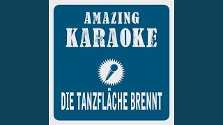 Die Tanzfläche brennt (Karaoke Version) (Originally Performed By Anna Maria Zimmermann)