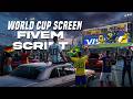 FiveM Script | World Cup Screen | Watch with your community
