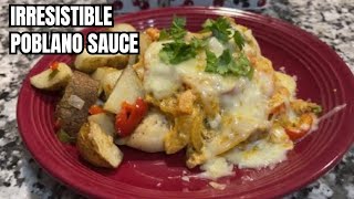 Irresistible Chicken Smothered in Velvety Poblano Sauce!