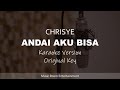 Chrisye - Andai Aku Bisa (Original Key) Karaoke Version