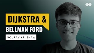 Dijkstra and Bellman Ford | Interview Preparation for Graph and Tree | GeeksforGeeks Practice