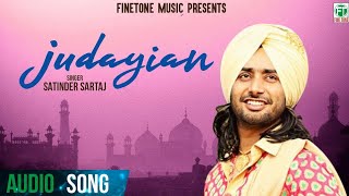 Satinder Sartaaj | Judayaian Offical Full Song | Latest Punjabi Song | Finetone