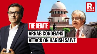 Arnab Condemns Attack On Harish Salve Amid The Supreme Court Controversy | The Debate