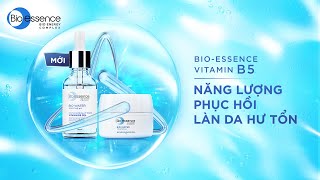 BIO-ESSENCE VITAMIN B5 – NĂNG LƯỢNG PHỤC HỒI LÀN DA HƯ TỔN