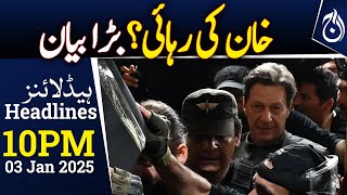 Imran Khan's release? Big statement - 10PM Headlines - Aaj News