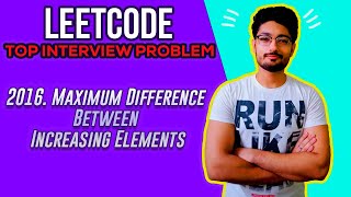 2016. Maximum Difference Between Increasing Elements | LEETCODE EASY