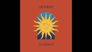 Giovanni - Éclipses (Full Album)