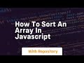 how to sort an array in javascript