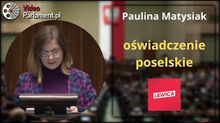 Paulina Matysiak - oświadczenie poselskie