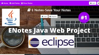 ENotes Project Part-1 Using Java |Advance java Project Using JSP, Servlet |Java Web Application