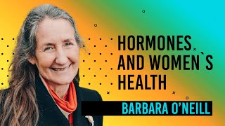 Hormones And Women`s Health--Barbara O'Neill