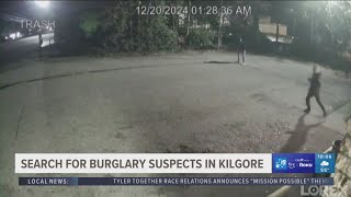 Search for burglary suspects in Kilgore