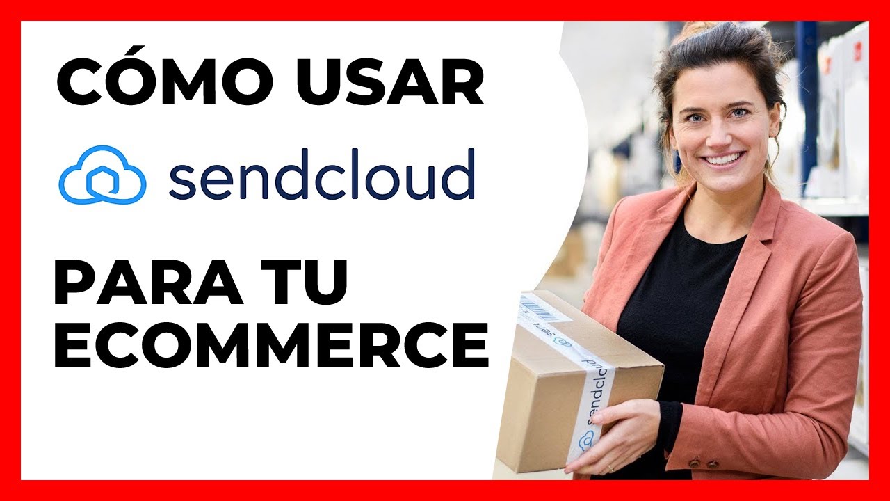 騰 Sendcloud La Herramienta Revolucionaria Para Optimizar Tus Envﾃｭos
