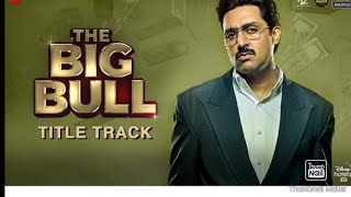 The big bull (title track) , ft.carryminaty. Abhishek bachchan.. ajay nagar. Carry minati