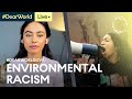 Changing the Climate of Environmental Racism | Dear World Live | Doha Debates