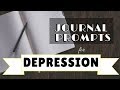 10 JOURNAL PROMPTS FOR DEPREESION