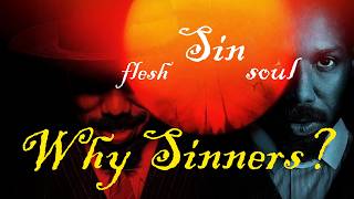 Why is the movie called Sinners? Horror Film Analysis - Sinners 2025 - 1
