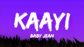 KAAYI Lyrics - BABY JEAN ft. RXZOR | New Malayalam Rap Trending Song 2024