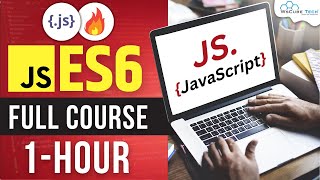 ES6 Full Course in 1 Hour | JavaScript ES 6 Full Tutorial for Beginners in Hindi