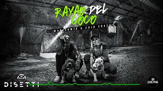 Cojo Crazy \u0026 Manicomio 777 - Rayado Del Coco (Visualizer) | Hip Hop y Trap 2023