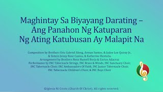 Maghintay Sa Biyayang Darating - Ang Panahon Ng Katuparan Ng Ating Katubusan Ay Malapit Na