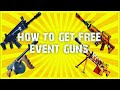 HOW TO GET FREE EVENT GUNS FORTNITE SAVE THE WORLD