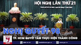 TP. HCM quyết tâm thực hiện thành công Nghị quyết 98 - VNEWS