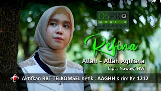 Allah - Allah Aghisna - Refina ( Versi Indonesia )