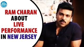 Ram Charan about his Live Performance at New Jersey