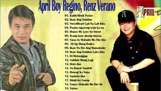 Renz Verano,April Boy Regino Nonstop Songs   Best of OPM TagaLOg Love Songs Of all Time
