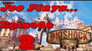 Bioshock: Infinite Episode 2: This Escalated Quickly!