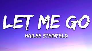 Hailee Steinfeld, Alesso - Let Me Go (Lyrics) ft. Florida Georgia Line, WATT | 8D Audio 🎧