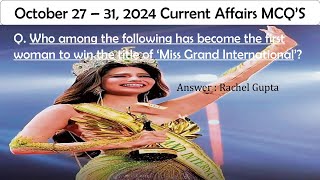 October 27  -  31, 2024 Current Affairs MCQ'S