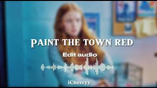 Paint the town red (edit audio) - Doja Cat