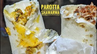 Parotta shawarma | Street Food chennai |Budget friendly spot