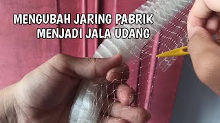 CARA MEMBUAT JALA UDANG 3/4 INCHI DARI BAHAN JADI PART 2