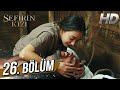 Sefirin Kızı 26. Bölüm (Full HD)